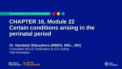 CHAPTER 16, Module 22 Certain conditions arising in the perinatal period