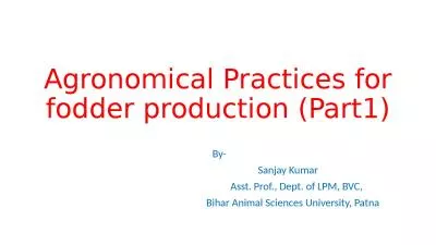 Agronomical Practices for fodder production (Part1)