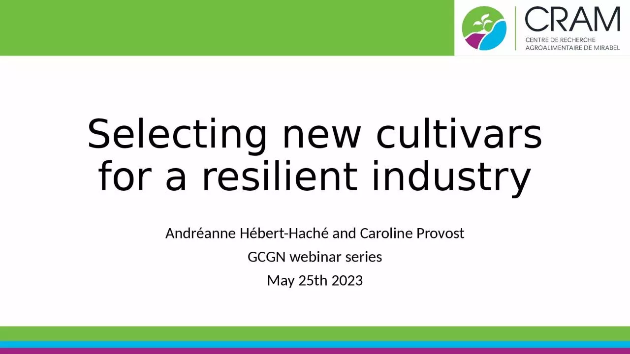 PPT-Selecting new cultivars for a resilient industry