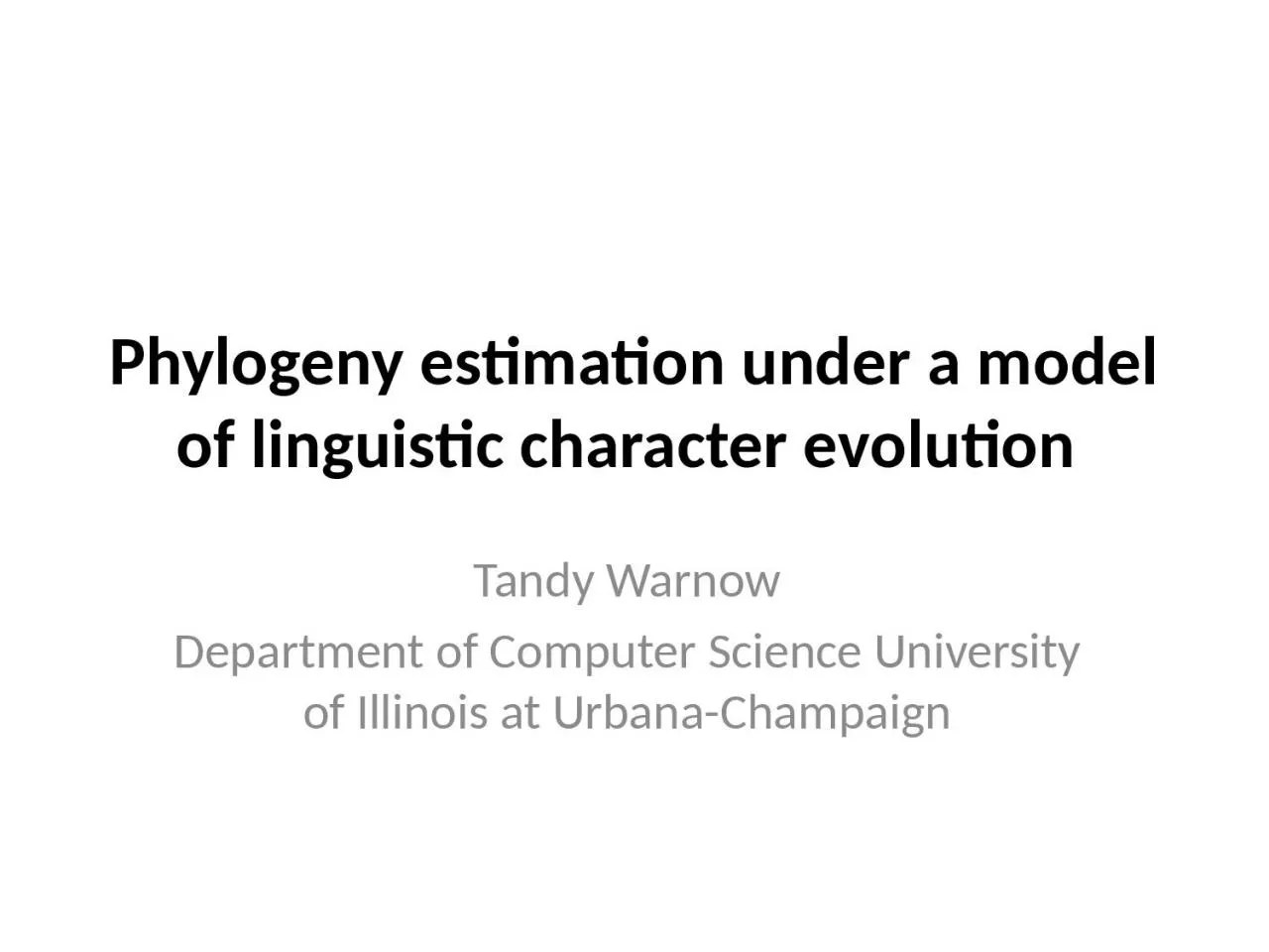 PPT-Phylogeny estimation under a model of linguistic character evolution