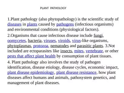 PLANT  PATHOLOGY 1.Plant pathology (also