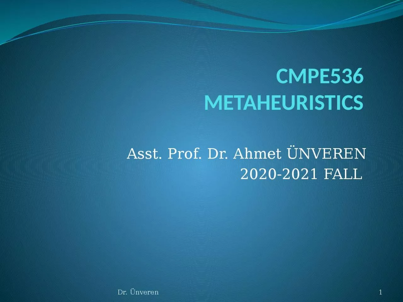 PPT-CMPE536 METAHEURISTICS