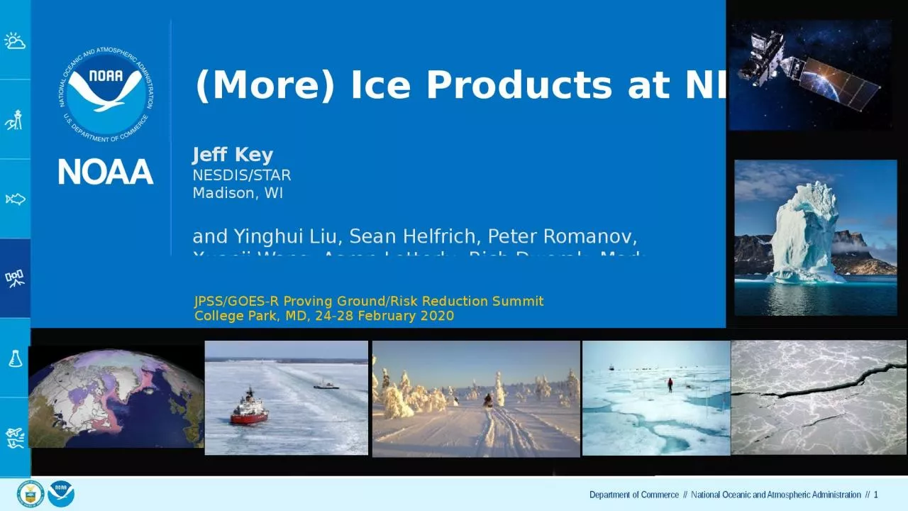 PPT-(More) Ice Products at NESDIS