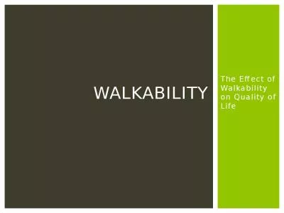 The Effect of Walkability on Quality of Life