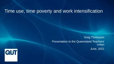 Time use, time poverty and work intensification