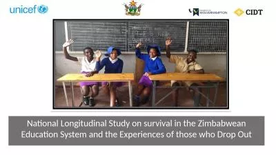 National Longitudinal Study on survival in the Zimbabwean Education System and the Experiences of t