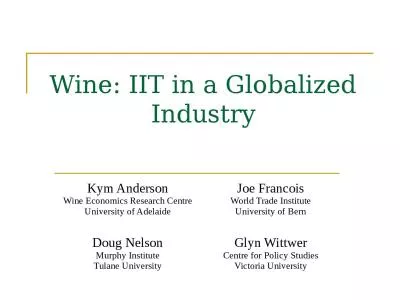 Wine: IIT in a Globalized Industry