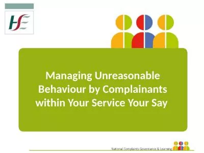 Managing Unreasonable Behaviour by Complainants within Your Service Your Say