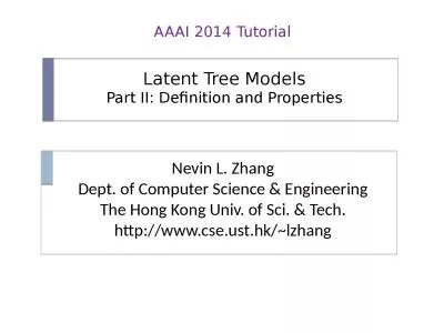 Latent Tree Models Part II: Definition and Properties