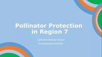 Pollinator Protection  in Region 7