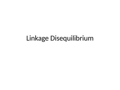 Linkage Disequilibrium Outline