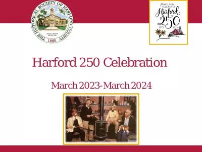 Harford 250 Celebration March 2023-March 2024