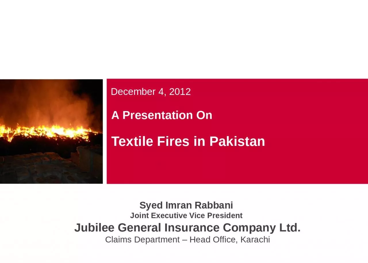 PPT-A Presentation On Textile Fires in Pakistan