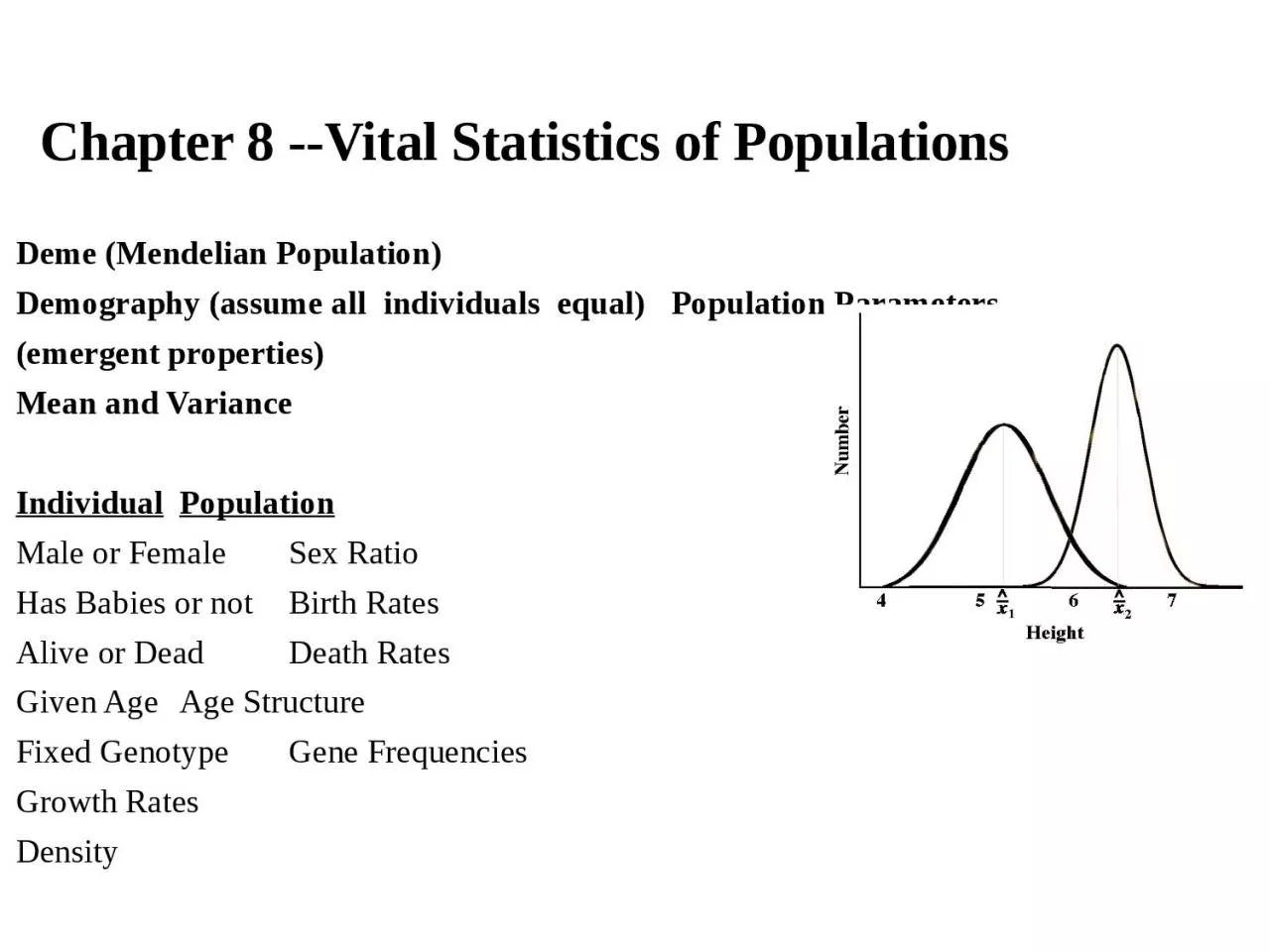 PPT-Chapter 8 -- Vital Statistics of Populations