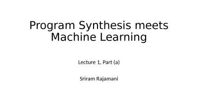 Program Synthesis meets Machine Learning