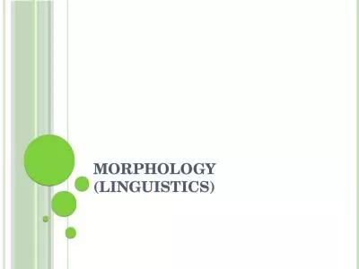 Morphology (Linguistics)