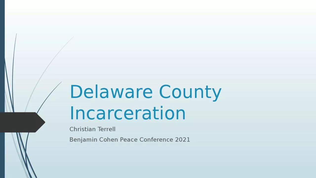 PPT-Delaware County Incarceration