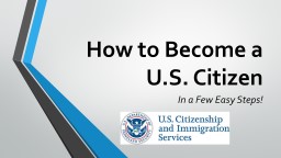 How to Become a  U.S. Citizen