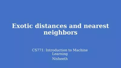 Exotic distances and nearest neighbors