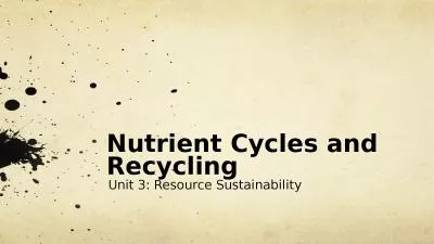 Nutrient Cycles and Recycling