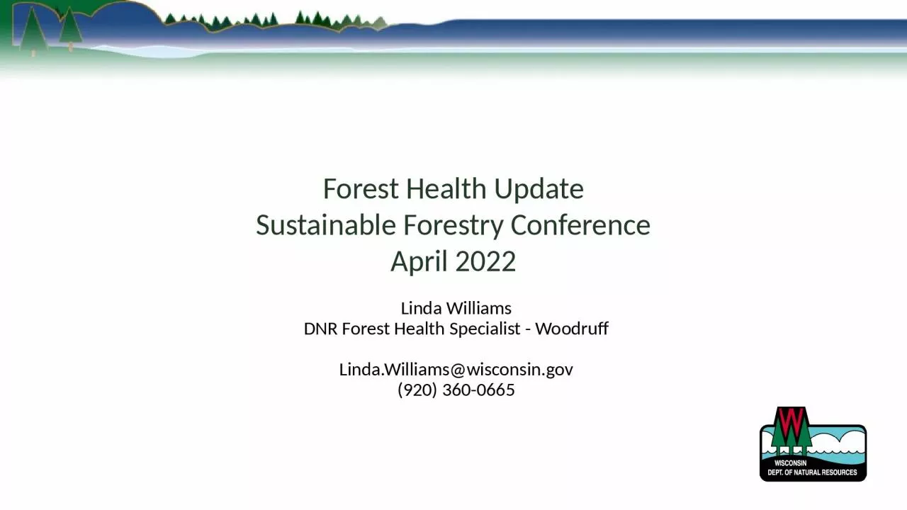 PPT-Forest Health Update Sustainable Forestry Conference