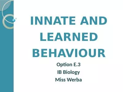 INNATE AND LEARNED BEHAVIOUR