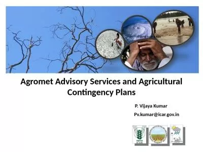 Agromet Advisory Services and Agricultural Contingency Plans