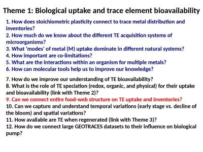 7. How do we improve our understanding of TE bioavailability?