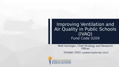 Improving Ventilation and Air Quality in Public Schools (IVAQ)