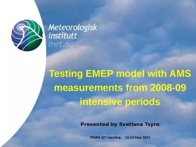 Title Testing EMEP model with AMS measurements from 2008-09 intensive periods