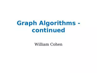 Graph Algorithms   - continued