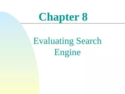 Chapter  8 Evaluating Search Engine