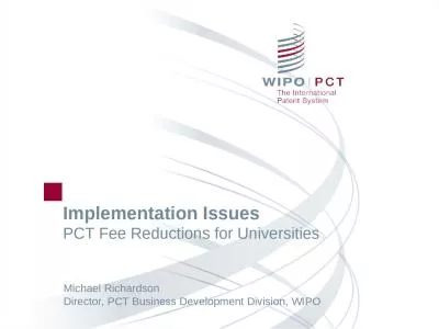 Implementation Issues  PCT Fee Reductions for Universities