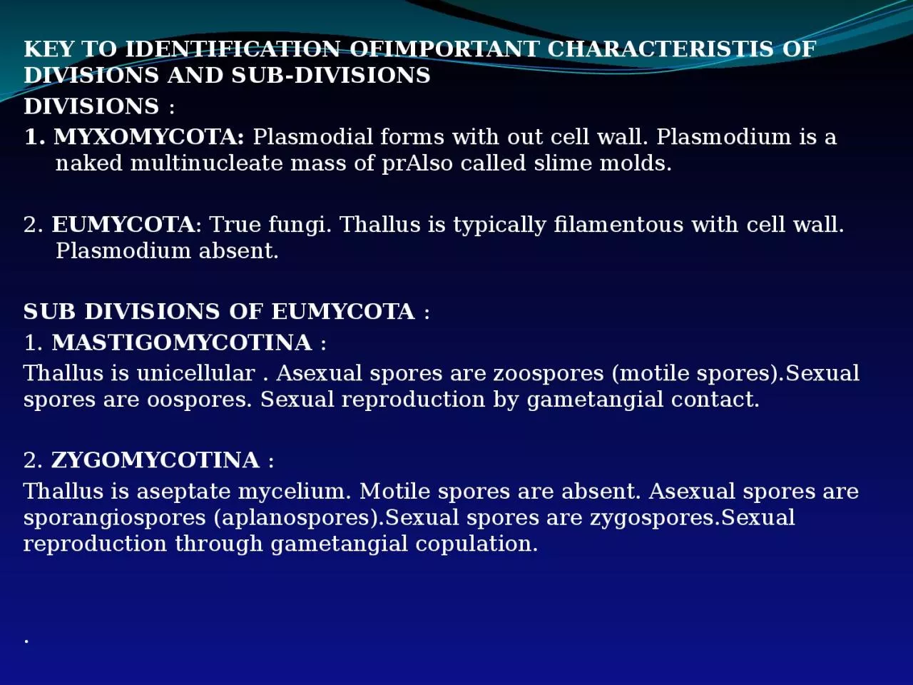 PPT-KEY TO IDENTIFICATION OFIMPORTANT CHARACTERISTIS OF DIVISIONS AND SUB-DIVISIONS