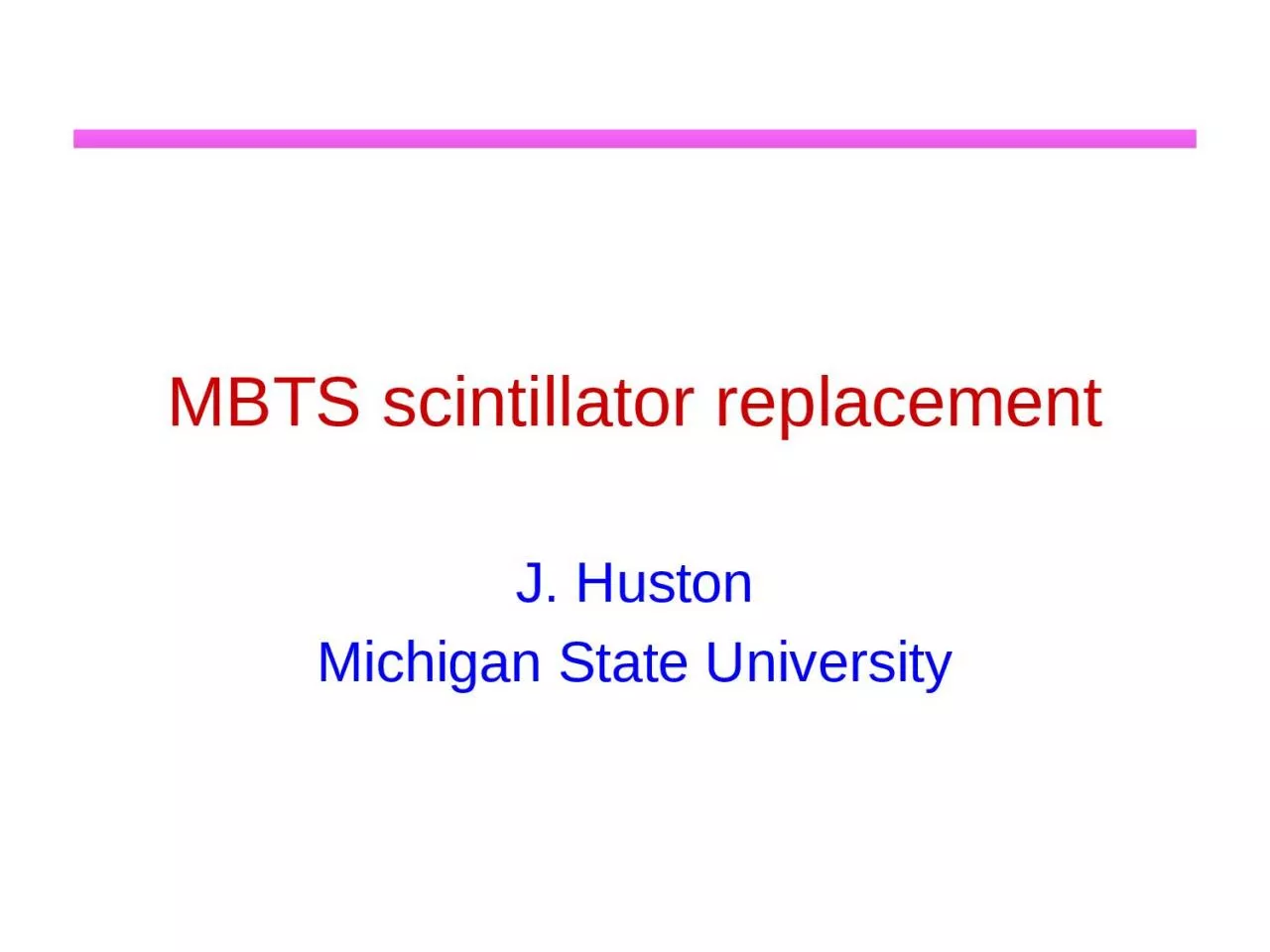 PPT-MBTS scintillator replacement