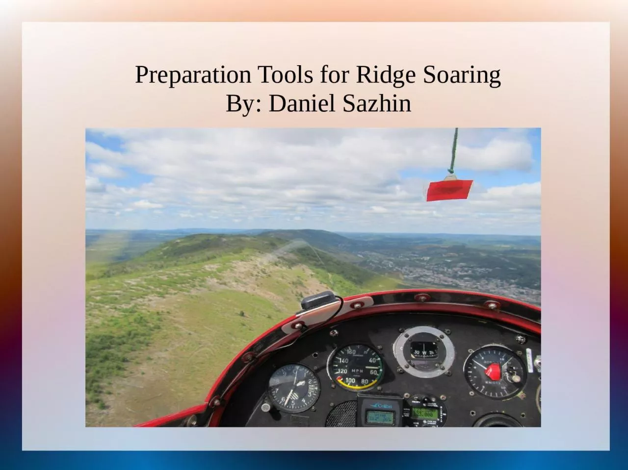 PPT-Preparation Tools for Ridge Soaring