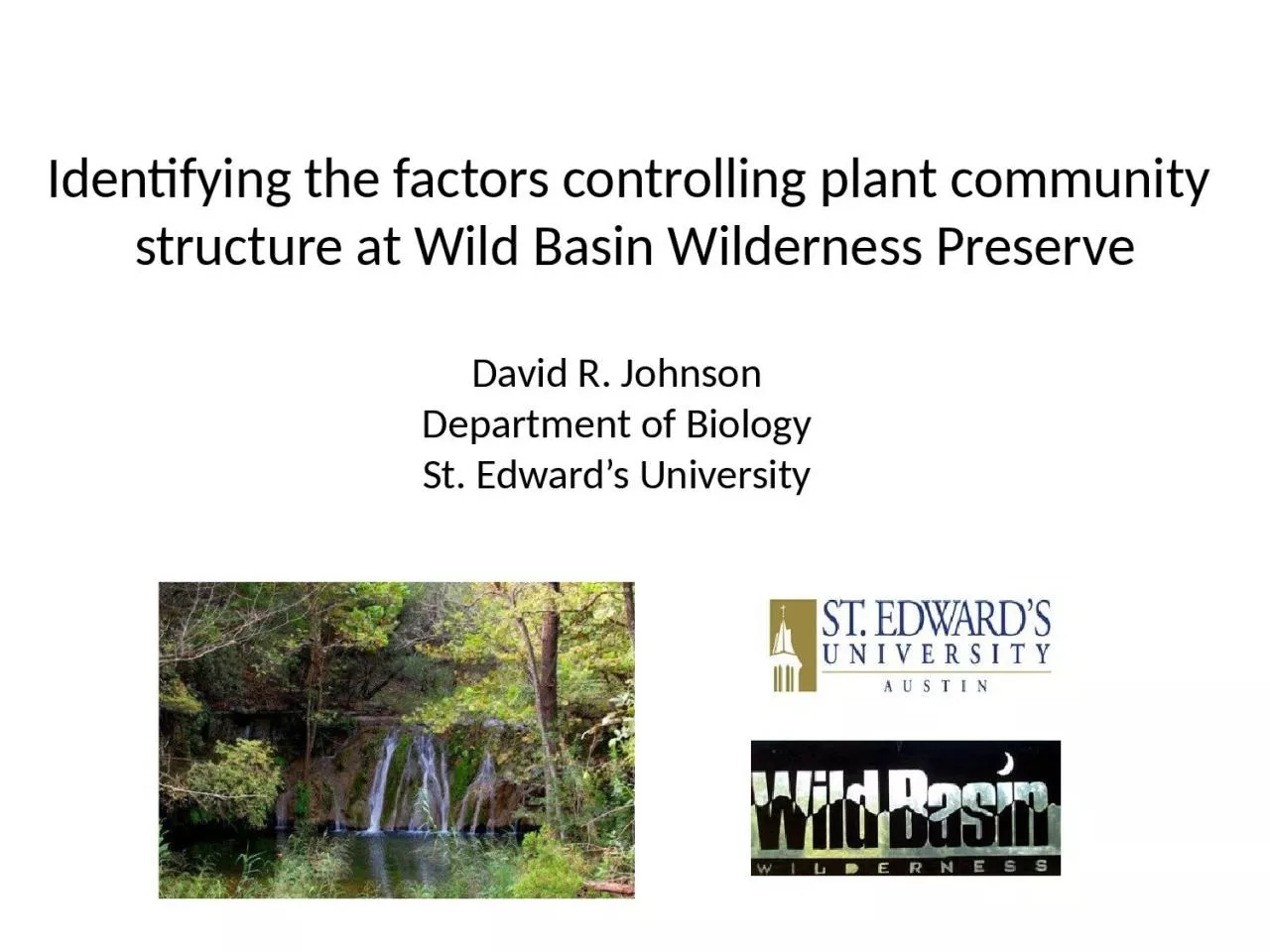 PPT-Identifying the factors controlling plant community structure at Wild Basin Wilderness