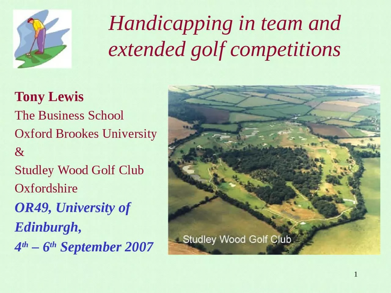 PPT-1 Handicapping in team and extended golf competitions