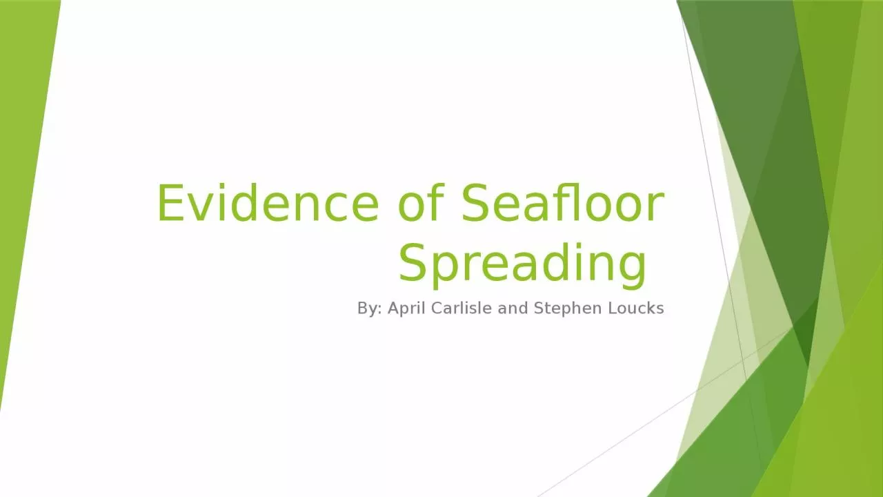 PPT-Evidence of Seafloor Spreading