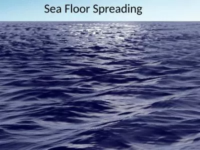 Sea Floor Spreading Describe the Diagram