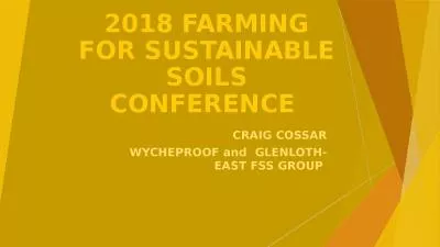 2018 FARMING FOR SUSTAINABLE SOILS CONFERENCE