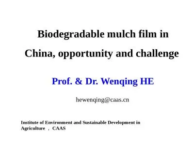 Biodegradable mulch film in China, opportunity and challenge