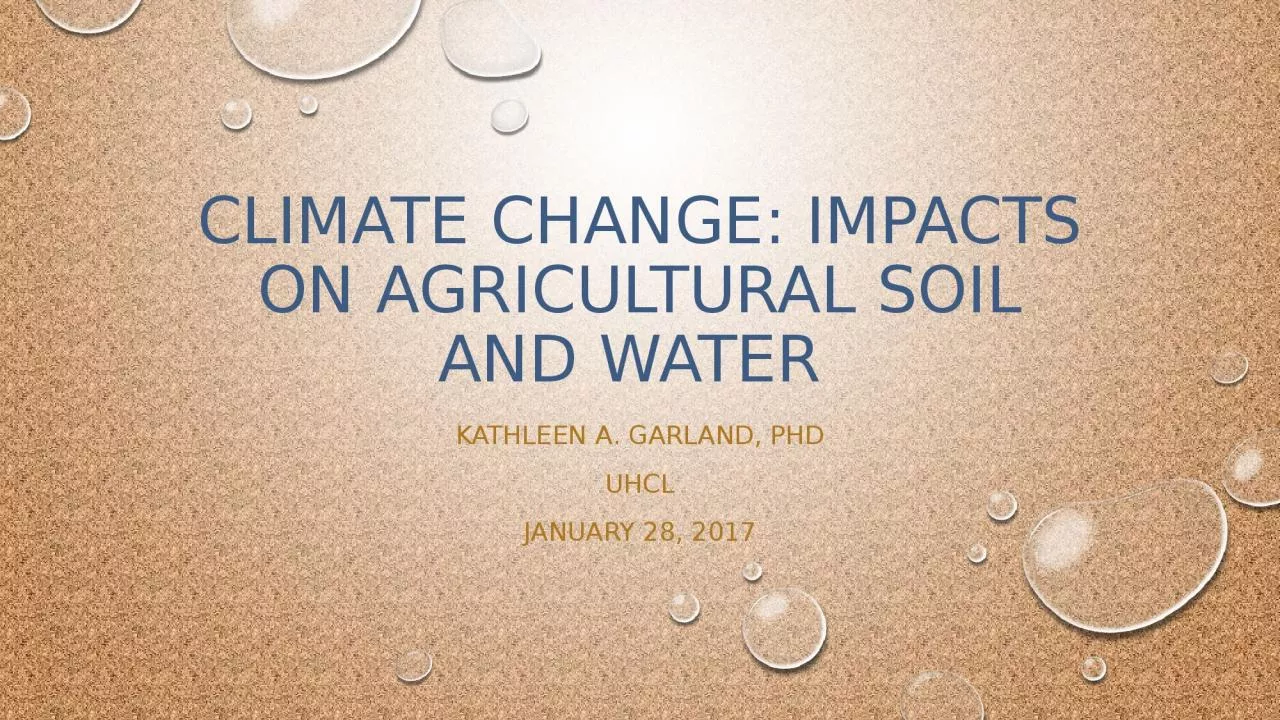 PPT-Climate Change: Impacts on Agricultural soil and water