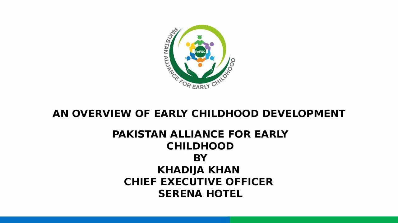 PPT-An Overview of Early Childhood Development