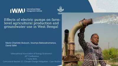 Effects of electric pumps on farm-level agricultural production and groundwater use in West Bengal