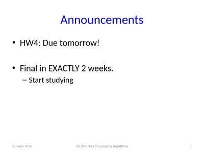 Announcements HW4 :  Due tomorrow!