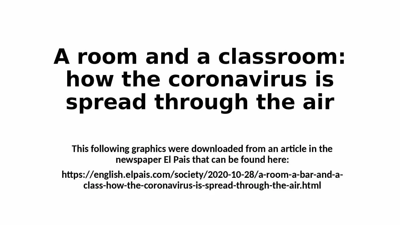 PPT-A room and a classroom: how the coronavirus is spread through the