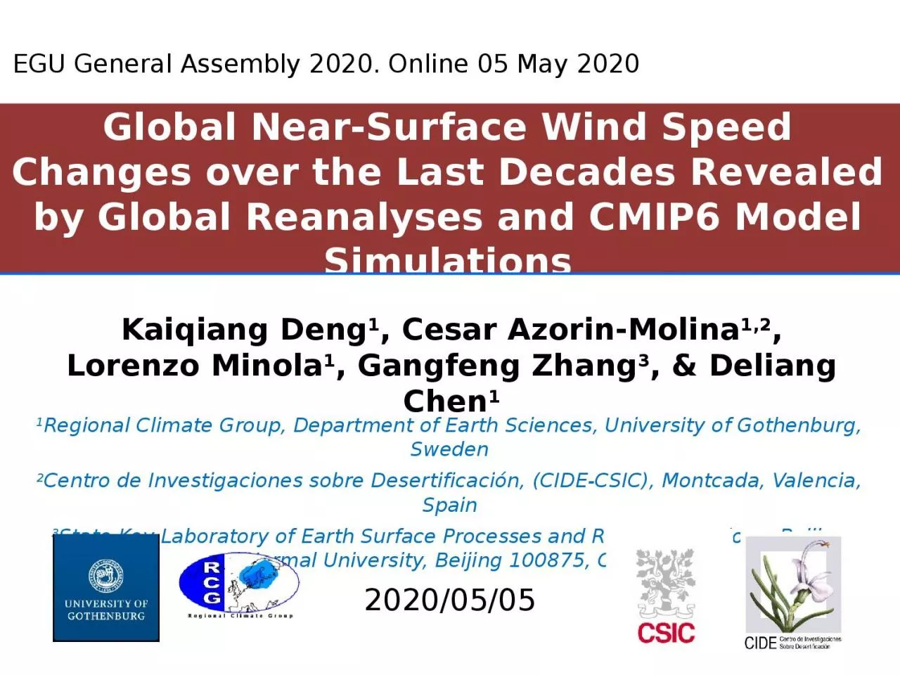 PPT-Global Near-Surface Wind Speed Changes over the Last Decades Revealed by Global