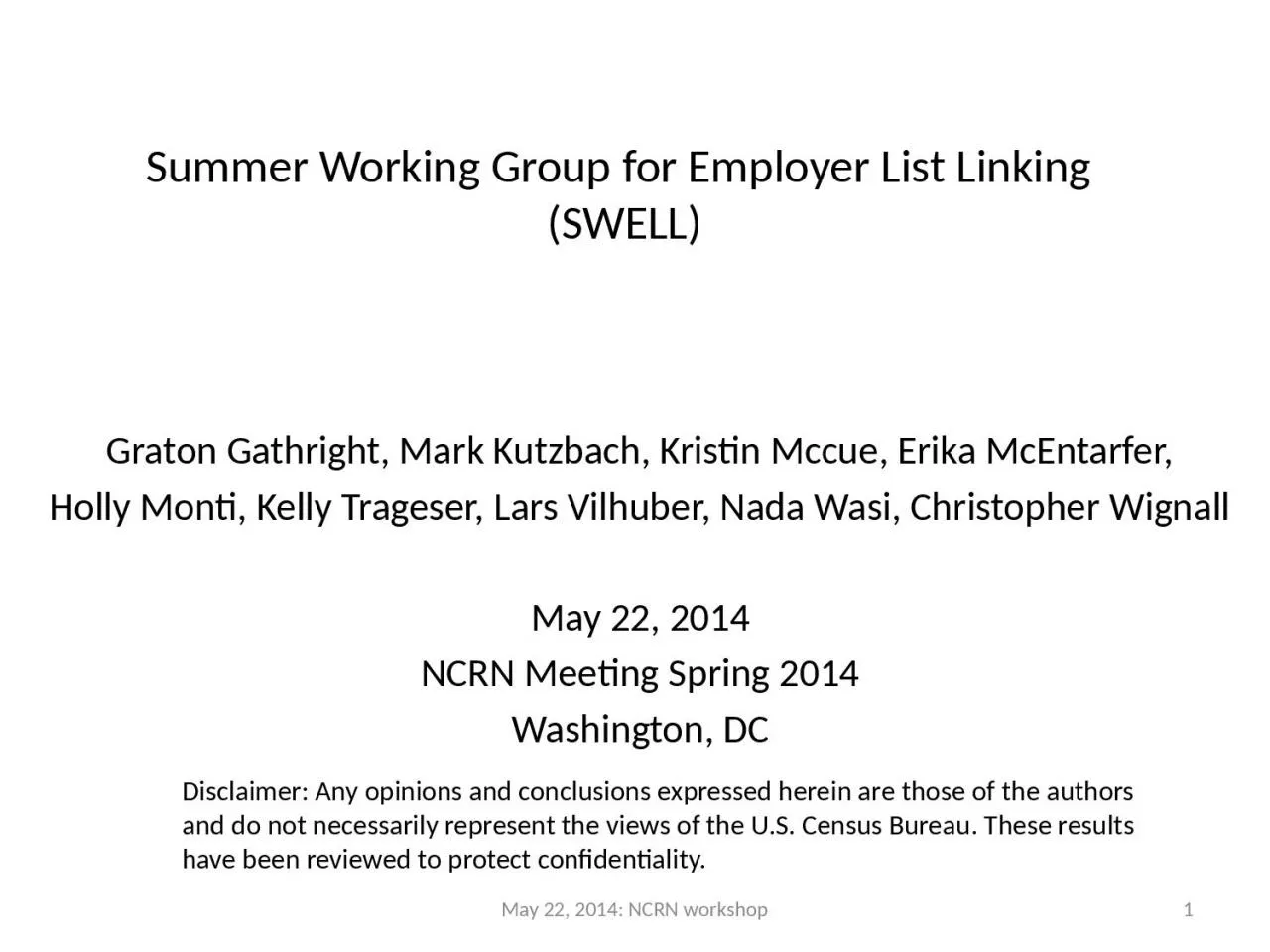 Summer Working Group for Employer List Linking