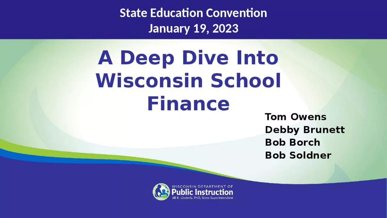 PPT-A Deep Dive Into Wisconsin School Finance